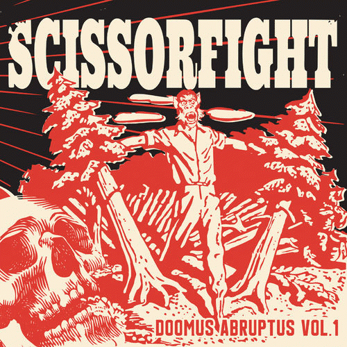 Scissorfight : Doomus Abruptus, Vol. 1 Scissorfight : Doomus Abruptus, Vol. 1